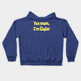 Yes Mom, I'm Ĉiujist M1 Kids Hoodie